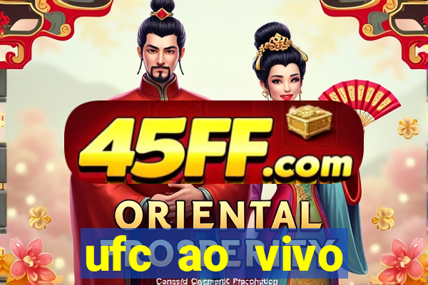 ufc ao vivo assistir online
